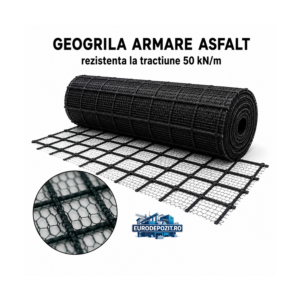 Geogrila armare asfalt 50 kN/m din fibra de sticla, rola 2.2 x 100 metri pentru prevenirea fisurilor si consolidarea straturilor asfaltice